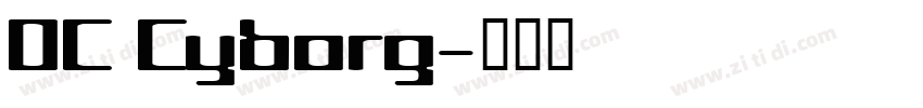 DC Cyborg字体转换